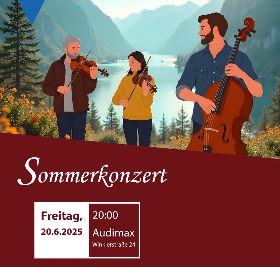 Bildmotiv: Ein Violinespieler, eine Violinespielerin und ein Mann mit einem Kontrabass in einem norwegischen Fjord im Sommer. Berghänge und Wasser im Hintergrund, Blumen und Nadelbäume in der Umgebung. Text: Sommerkonzert, Freitag, 20.06.2025, 20:00 Audimax Winklerstraße 24
